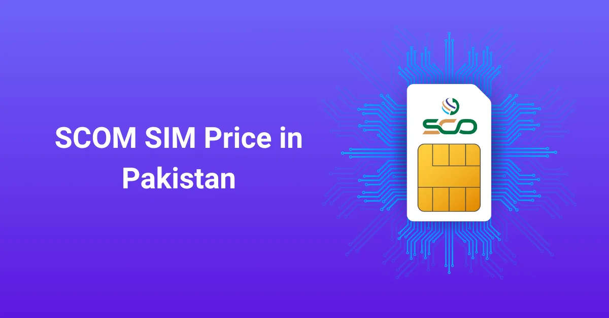 SCOM SIM Price in Pakistan